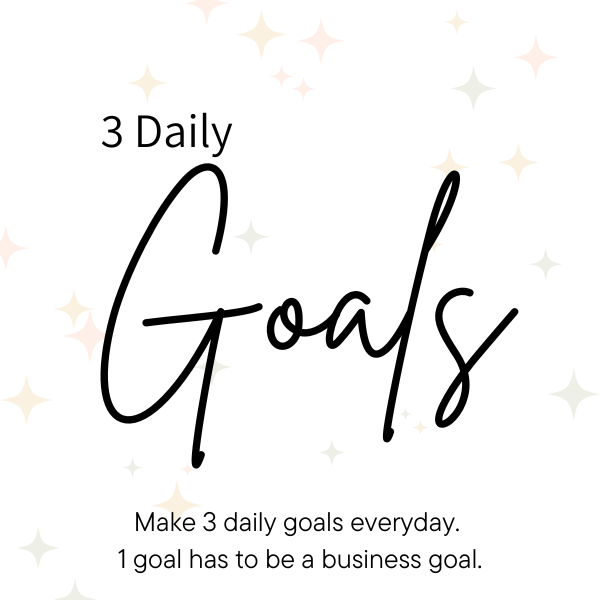3 Daily Goals - 6/26